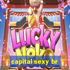 capital sexy br